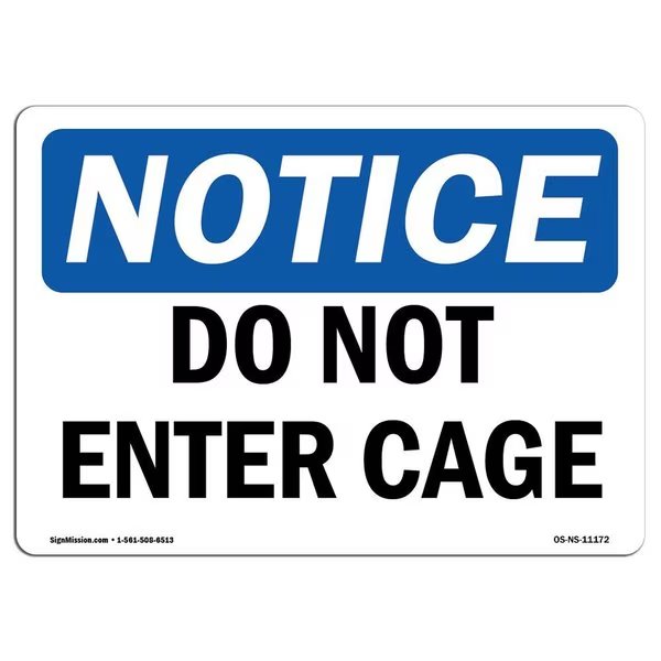 Safety Sign, OSHA Notice, 18